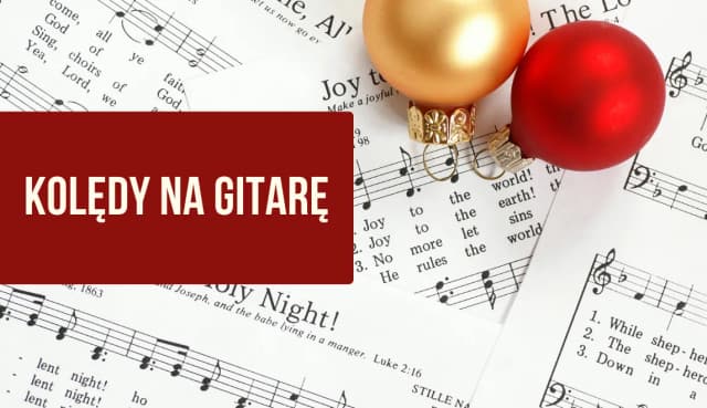Uciekali chwyty gitarowe – zagraj pięknie tę kolędę na gitarze Uciekali chwyty gitarowe – zagraj pięknie tę kolędę na gitarze